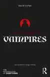 THE PSYCHOLOGY OF VAMPIRES