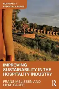IMPROVING SUSTAINABILITY IN THE HOSPITALITY INDUSTRY