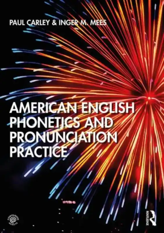 AMERICAN ENGLISH PHONETICS AND PRONUNCIATION PRACTICE