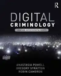 DIGITAL CRIMINOLOGY