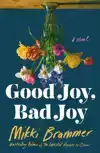 Good Joy, Bad Joy