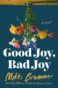 Good Joy, Bad Joy