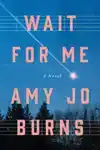 Wait for Me