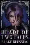 Blade of Two Faces