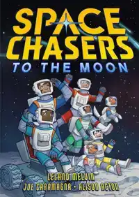 Space Chasers: To the Moon