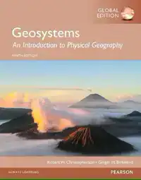 GEOSYSTEMS: AN INTRODUCTION TO PHYSICAL GEOGRAPHY, GLOBAL ED