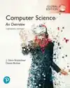 COMPUTER SCIENCE: AN OVERVIEW, GLOBAL EDITION