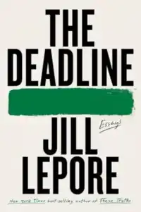 LEPORE, J: DEADLINE
