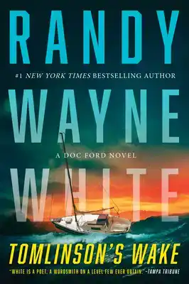 Tomlinson's Wake: A Doc Ford Novel