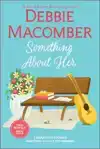 Something about Her: Two Heartfelt Romance Stories