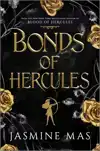BONDS OF HERCULES (DELUXE LIMITED EDITION)