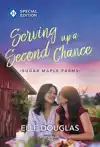 Serving Up a Second Chance: A Swoonworthy Small-Town Romance