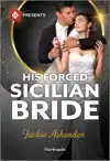 His Forced Sicilian Bride