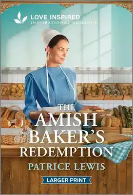 The Amish Baker's Redemption: An Uplifting Inspirational Rom