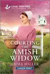 Courting the Amish Widow: An Uplifting Inspirational Romance
