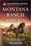 Montana Ranch Crime Ring