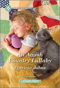 An Amish Country Lullaby: A Clean and Uplifting Romance
