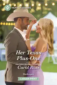 Her Texas Plus-One: A Clean and Uplifting Romance