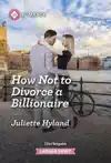 How Not to Divorce a Billionaire
