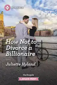 How Not to Divorce a Billionaire