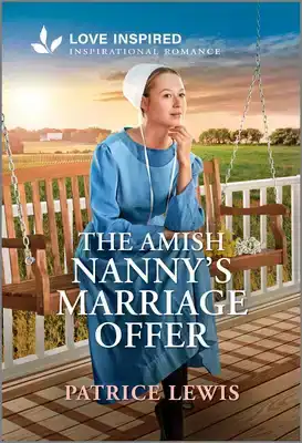 The Amish Nanny's Marriage Offer: An Uplifting Inspirational