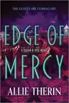 Edge of Mercy: Book 3 in a Slow Burn Gay Paranormal Romance 