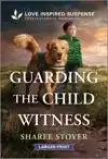 Guarding the Child Witness