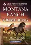 Montana Ranch Crime Ring