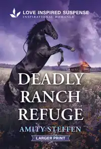 Deadly Ranch Refuge