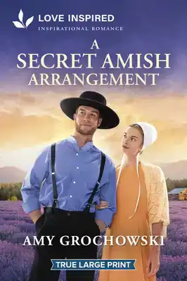 A Secret Amish Arrangement: An Uplifting Inspirational Roman
