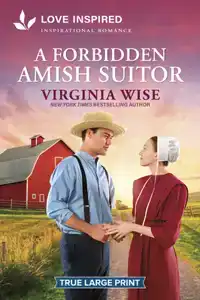 A Forbidden Amish Suitor: An Uplifting Inspirational Romance