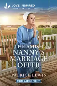 The Amish Nanny's Marriage Offer: An Uplifting Inspirational