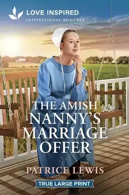 The Amish Nanny's Marriage Offer: An Uplifting Inspirational