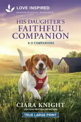 His Daughter's Faithful Companion: An Uplifting Inspirationa