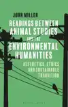 Readings Between Animal Studies and the Environmental Humani