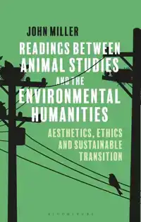 Readings Between Animal Studies and the Environmental Humani