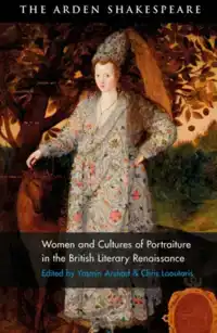 Women and Cultures of Portraiture in the British Literary Re