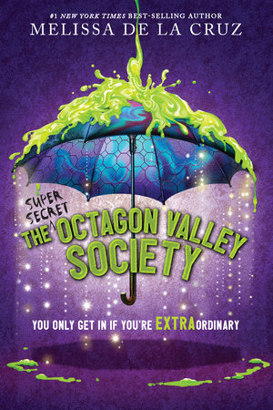 THE (SUPER SECRET) SOCIETY OF OCTAGON VALLEY