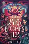 RICK RIORDAN PRESENTS: THE DARK BECOMES HER - INTERNATIONAL