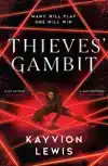 THIEVES' GAMBIT