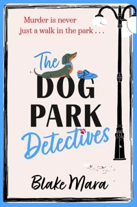 THE DOG PARK DETECTIVES