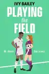 PLAYING THE FIELD