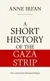 A SHORT HISTORY OF THE GAZA STRIP
