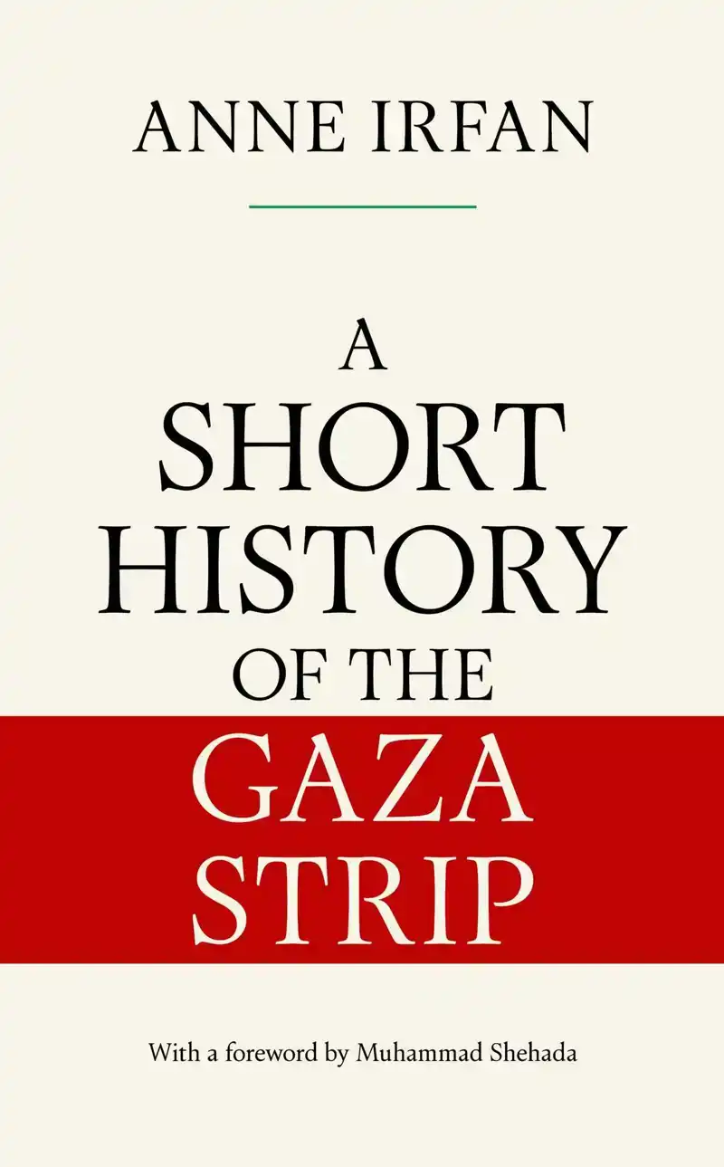 A SHORT HISTORY OF THE GAZA STRIP