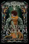 Splintered Kingdom