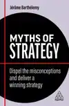 MYTHS OF STRATEGY