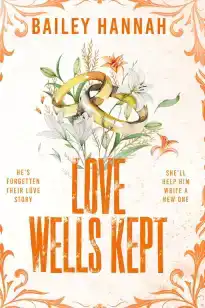 LOVE WELLS KEPT