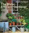 THE WATER-EFFICIENT GARDENER