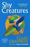 SHY CREATURES