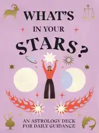 WHAT'S IN YOUR STARS?